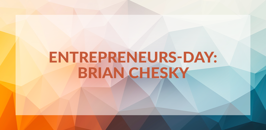 Entrepreneurs' Day: Brian Chesky